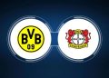 Borussia Dortmund vs Bayer Leverkusen